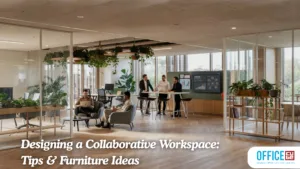Designing a Collaborative Workspace: Tips & Furniture Ideas